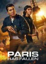 Watch Paris Has Fallen Myflixer