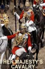Watch Her Majesty\'s Cavalry Myflixer