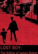 Watch Lost Boy: The Killing of James Bulger Myflixer