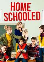 Watch Home-Schooled Myflixer