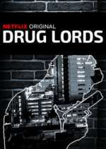 Watch Drug Lords Myflixer