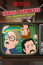 Watch Trailer Park Boys: The Animated Series Myflixer