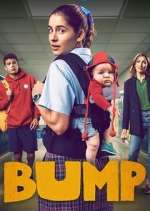 Watch Bump Myflixer