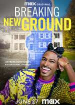 Watch Breaking New Ground Myflixer