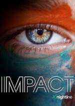 Watch IMPACT x Nightline Myflixer