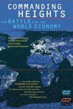 Watch Commanding Heights The Battle for the World Economy Myflixer