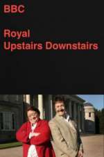 Watch Royal Upstairs Downstairs Myflixer