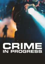 Watch Crime in Progress Myflixer