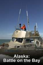 Watch Alaska: Battle on the Bay Myflixer