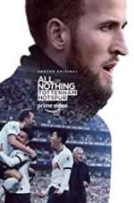 Watch All or Nothing: Tottenham Hotspur Myflixer