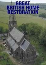 Watch Great British Home Restoration Myflixer