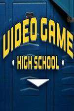 Watch Video Game High School Myflixer