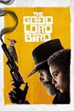 Watch The Good Lord Bird Myflixer