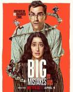 Watch Big Mistakes Myflixer
