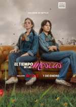 Watch El Tiempo de las Moscas Myflixer