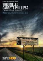 Watch Who Killed Garrett Phillips? Myflixer