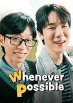 Watch Whenever Possible Myflixer