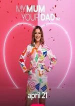 Watch My Mum, Your Dad NZ Myflixer