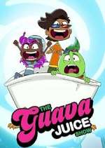 Watch The Guava Juice Show Myflixer