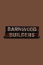 Watch Barnwood Builders Myflixer