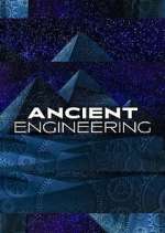 Watch Ancient Engineering Myflixer