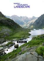 Watch Making Scotland's Landscape Myflixer