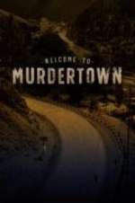 Watch Welcome To Murdertown Myflixer