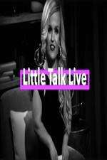 Watch Little Talk Live: Aftershow Myflixer