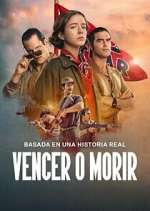 Watch Vencer o Morir Myflixer