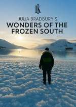Watch Julia Bradbury\'s Wonders of the Frozen South Myflixer