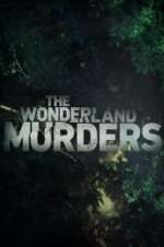 Watch The Wonderland Murders Myflixer