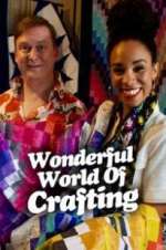 Watch The Wonderful World of Crafting Myflixer