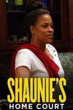 Watch Shaunie's Home Court Myflixer