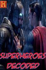 Watch Superheroes Decoded Myflixer
