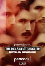 Watch The Hillside Strangler: Devil in Disguise Myflixer