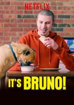 Watch It\'s Bruno! Myflixer