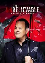 Watch The UnBelievable with Dan Aykroyd Myflixer