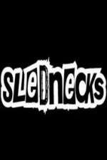 Watch Slednecks Myflixer