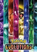 Watch PokÃ©mon Evolutions Myflixer