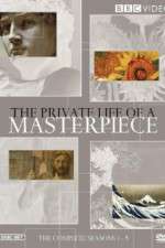 Watch The Private Life of a Masterpiece Myflixer