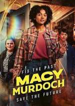 Watch Macy Murdoch Myflixer