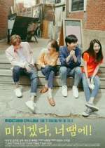 Watch You Drive Me Crazy! Myflixer