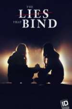 Watch The Lies That Bind Myflixer