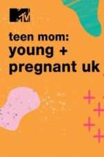 Watch Teen Mom: Young & Pregnant UK Myflixer