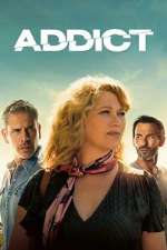 Watch Addict Myflixer