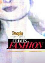 Watch People Magazine Investigates: Crimes of Fashion Myflixer