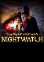Watch Daisy May & Charlie Cooper\'s Nightwatch Myflixer