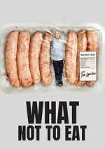 Watch What Not to Eat Myflixer