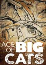 Watch Age of Big Cats Myflixer