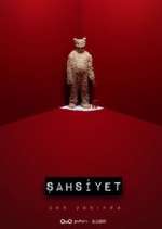 Watch Åžahsiyet Myflixer
